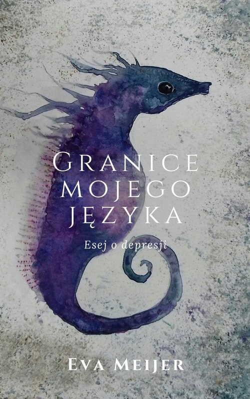 okładka Granice mojego języka Esej o depresji książka | Eva Meijer