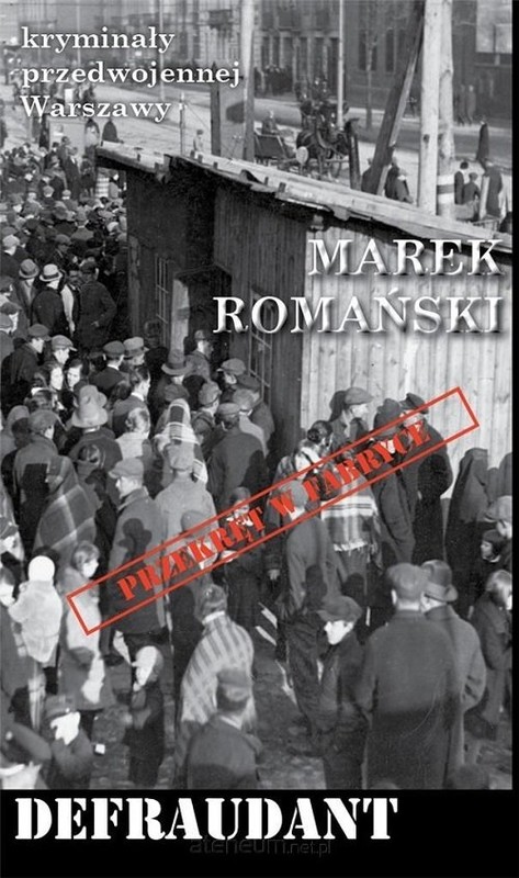 okładka Defraudant książka | Marek Romański