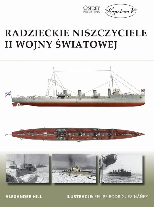 okładka Radzieckie niszczyciele II wojny światowej książka | Alexander Hill