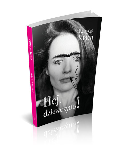 okładka Hej dziewczyno! książka | Patrycja Mnich