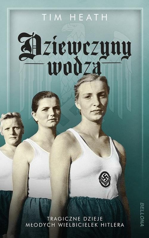 okładka Dziewczyny wodza książka | Heath Tim