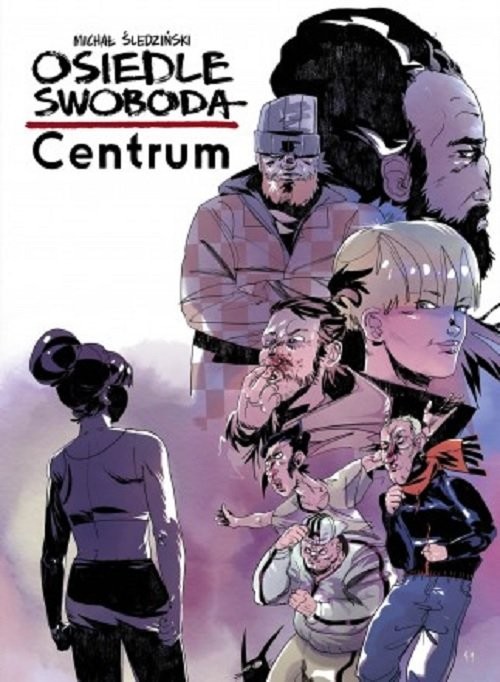 okładka Osiedle Swoboda Centrum książka | Śledziński Michał