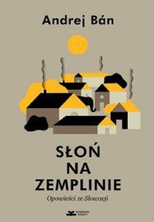 okładka Słoń na Zemplinie Opowieści ze Słowacji książka | Andrej Bán