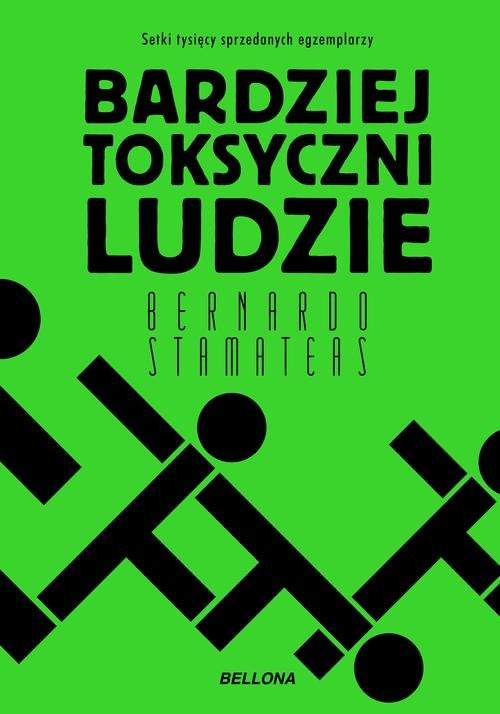 okładka Bardziej toksyczni ludzie książka | Stamateas Bernardo