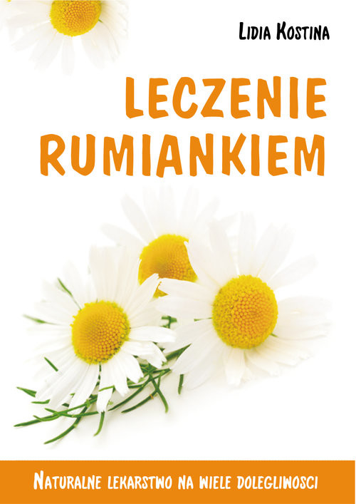 okładka Leczenie rumiankiem książka | Lidia Kostina