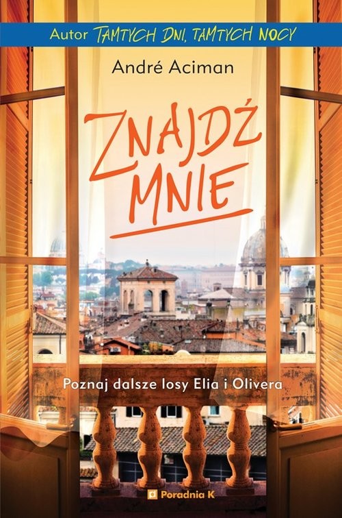 okładka Znajdź mnie książka | André Aciman