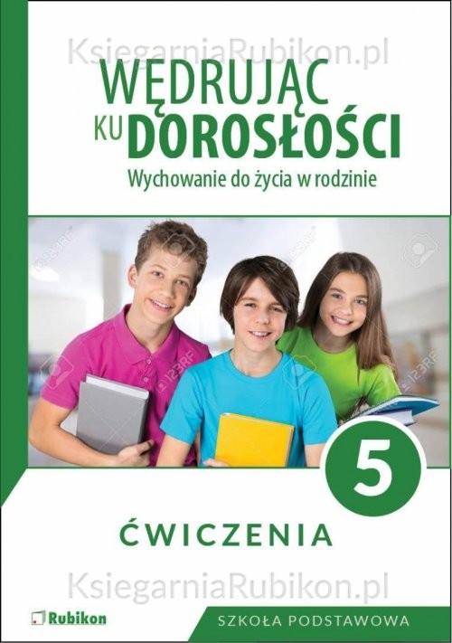 okładka Wędrując ku dorosłości 5 Ćwiczenia Wychowanie do życia w rodzinie. Szkoła podstawowa książka | Król Teresa