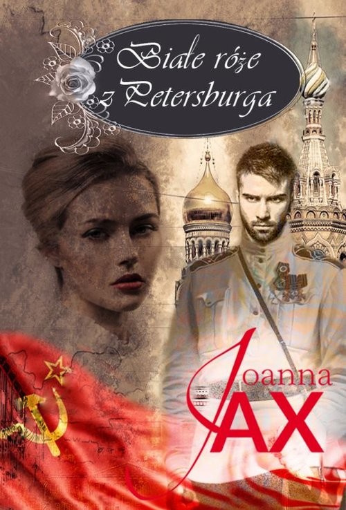 okładka Białe róże z Petersburga książka | Joanna Jax