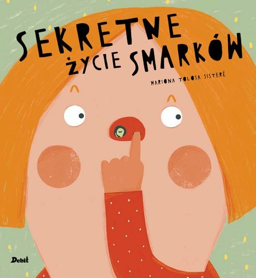 okładka Sekretne życie smarków książka | Mariona Tolosa Sistere