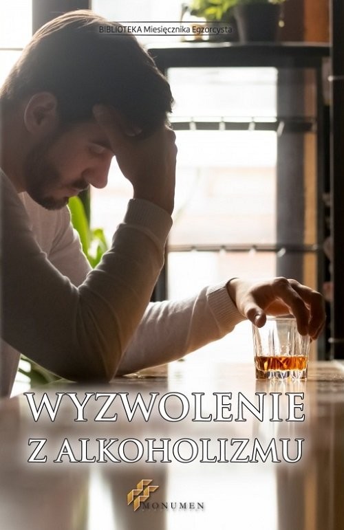 okładka Wyzwolenie z alkoholizmu książka | Praca Zbiorowa