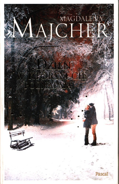 okładka Dzień, w którym Cię poznałam książka | Magdalena Majcher