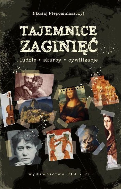 okładka Tajemnice zaginięć Ludzie, skarby, cywilizacje książka