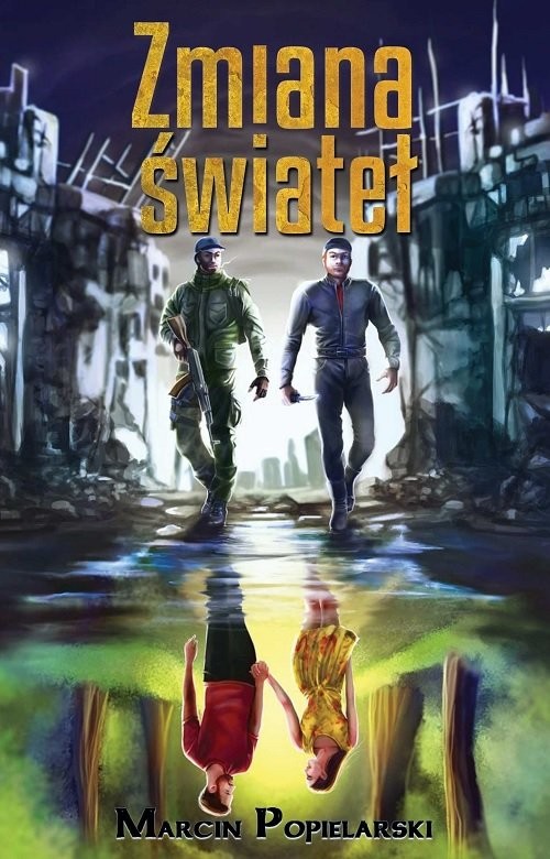 okładka Zmiana świateł książka | Popielarski Marcin