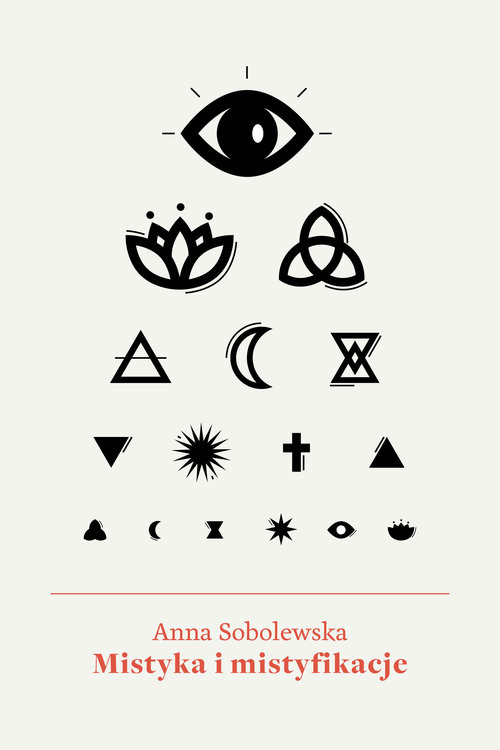 okładka Mistyka i mistyfikacje książka | Anna Sobolewska