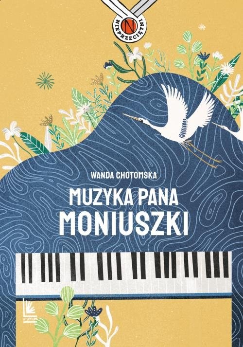 okładka Muzyka Pana Moniuszki książka | Wanda Chotomska