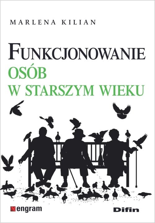 okładka Funkcjonowanie osób w starszym wieku książka | Kilian Marlena