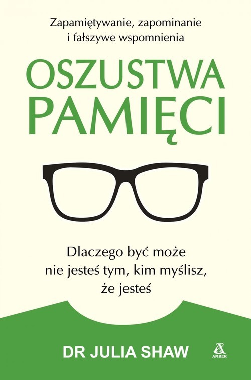 okładka Oszustwa pamięci książka | Julia Shaw