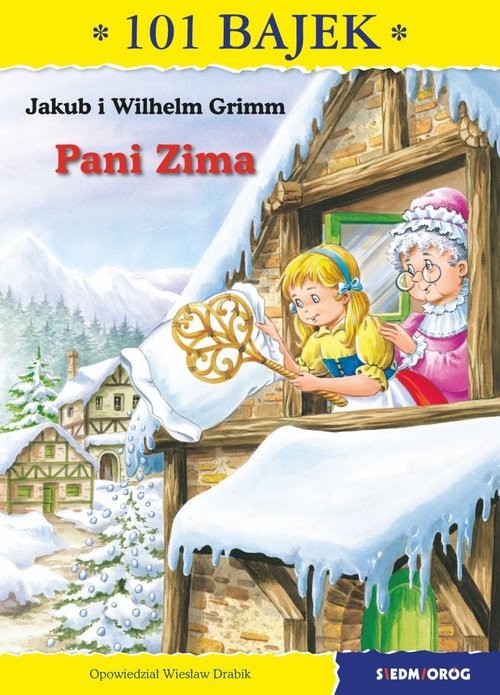 okładka Pani Zima 101 bajek książka | Jakub i Wilhelm Grimm
