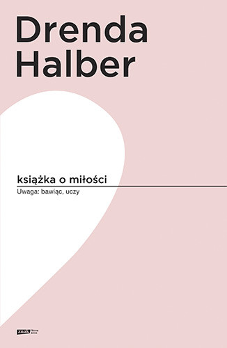 okładka Książka o miłości książka | Małgorzata Halber, Olga Drenda