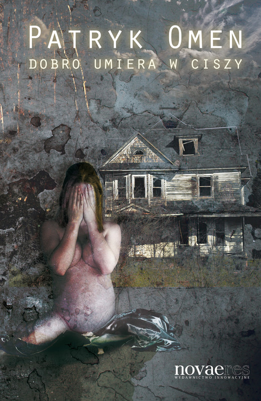 okładka Dobro umiera w ciszy ebook | epub, mobi | Patryk Omen