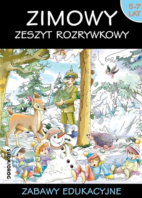 okładka Zimowy zeszyt rozrywkowy Zabawy edukacyjne wiek 5-7 lat książka