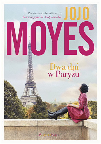 okładka Dwa dni w Paryżu książka | Jojo Moyes