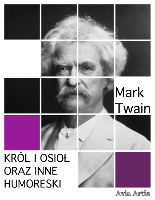 okładka Król i osioł oraz inne humoreski ebook | epub, mobi | Mark Twain