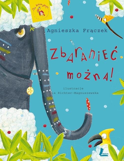 okładka Zbaranieć można książka | Agnieszka Frączek