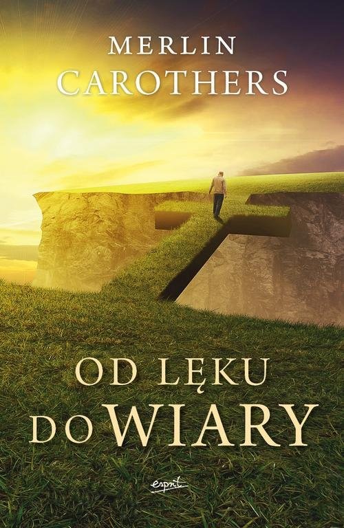 okładka Od lęku do wiary Wyzwalająca moc Ducha Świętego książka | Merlin Carothers