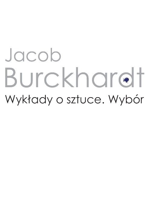 okładka Wykłady o sztuce Wybór książka | Burckhardt Jacob