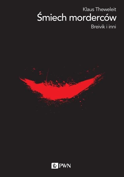 okładka Śmiech morderców książka | Klaus Theweleit