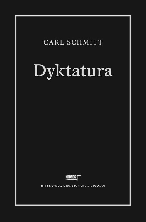 okładka Dyktatura książka | Carl Schmitt