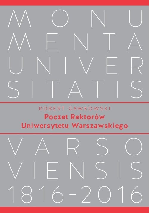 okładka Poczet Rektorów Uniwersytetu Warszawskiego książka | Gawkowski Robert