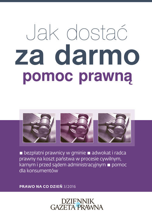 okładka Jak dostać za darmo pomoc prawną? książka | Artur Borkowski, Anna Krzyżanowska