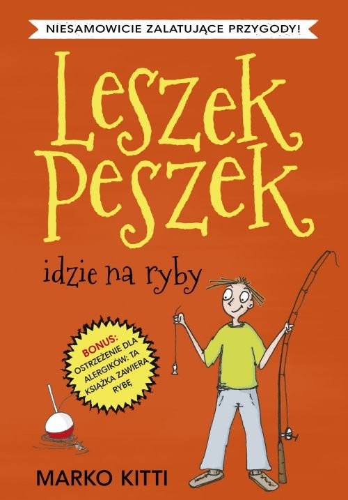 okładka Leszek Peszek idzie na ryby książka | Kitti Marko