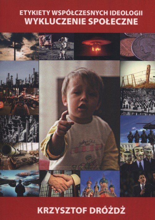 okładka Etykiety współczesnych ideologii. Wykluczenie książka | Krzysztof Dróżdż