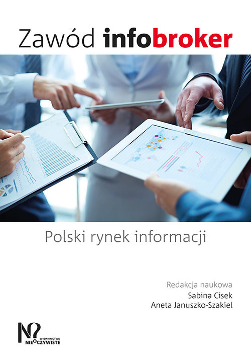 okładka Zawód infobroker Polski rynek informacji książka
