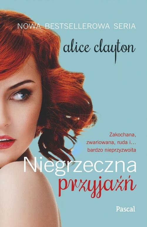 okładka Niegrzeczna przyjaźń książka | Alice Clayton