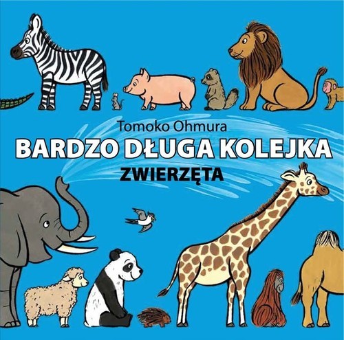 okładka Bardzo długa kolejka  Zwierzęta książka | Ohmura Tomoko