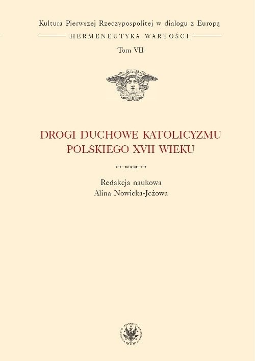 okładka Drogi duchowe katolicyzmu polskiego XVII wieku (t. VII) książka