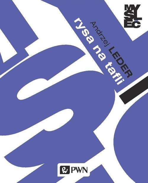 okładka Rysa na tafli Teoria w polu psychoanalitycznym książka | prof. Andrzej Leder