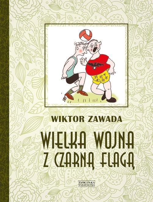 okładka Wielka wojna z czarną flagą książka | Wiktor Zawada