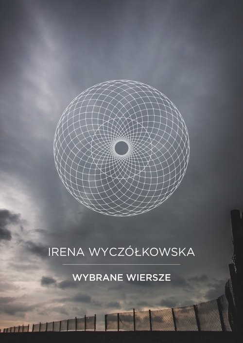 okładka Wybrane wiersze książka | Irena Wyczółkowska