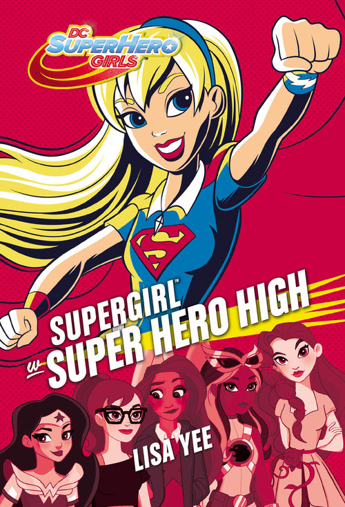 okładka Supergirl w Super Hero High książka | Yee Lisa