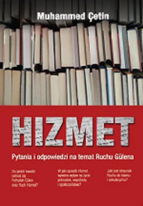 okładka Hizmet Pytania i odpowiedzi na temat Ruchu Gülena książka | Muhammed Çetin
