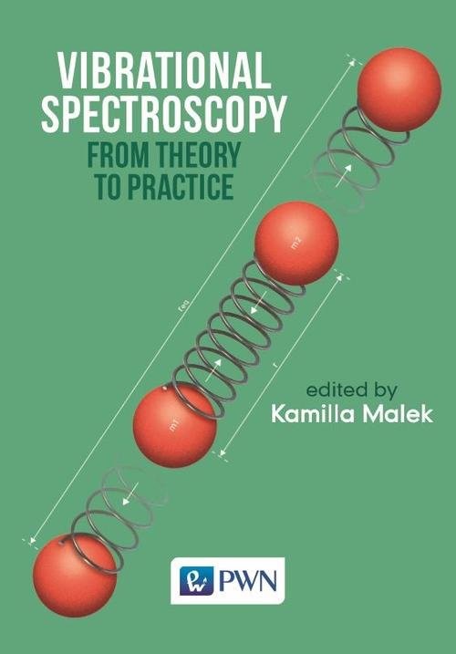 okładka Vibrational Spectroscopy: From Theory to Applications książka