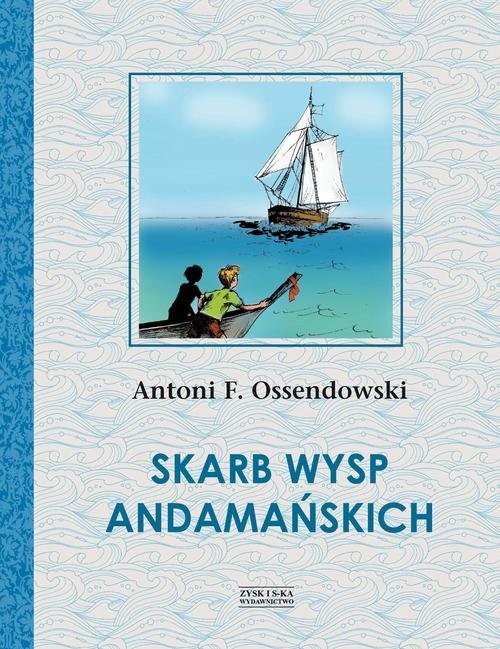 okładka Skarb Wysp Andamańskich książka | Ferdynand Antoni Ossendowski