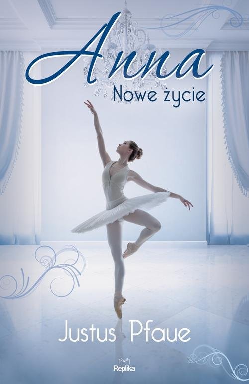okładka Anna Nowe życie książka | Justus Pfaue