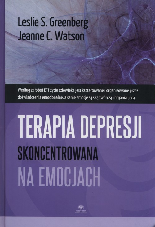 okładka Terapia depresji skoncentrowana na emocjach książka | Leslie S. Greenberg, Jeanne C. Watson
