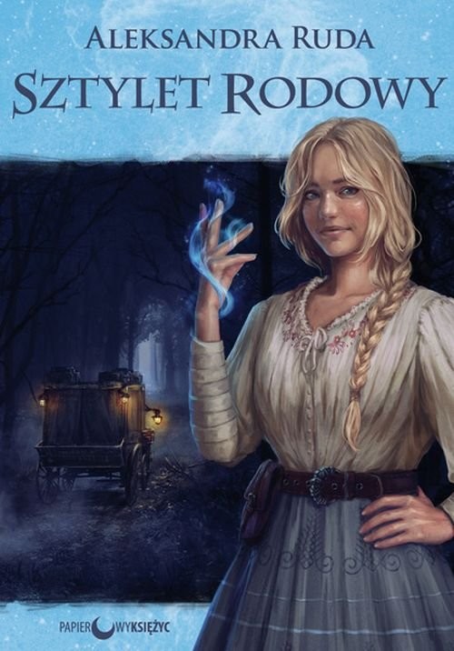 okładka Sztylet rodowy Tom 1 książka | Aleksandra Ruda